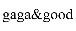 GAGA&GOOD trademark