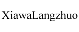 XIAWALANGZHUO trademark