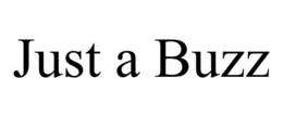 JUST A BUZZ trademark