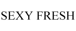 SEXY FRESH trademark