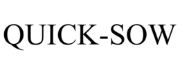 QUICK-SOW trademark
