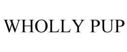 WHOLLY PUP trademark