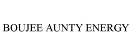 BOUJEE AUNTY ENERGY trademark