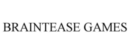 BRAINTEASE GAMES trademark