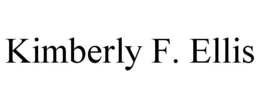 KIMBERLY F. ELLIS trademark