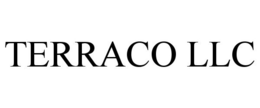 TERRACO LLC trademark