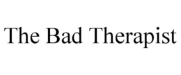 THE BAD THERAPIST trademark