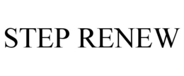 STEP RENEW trademark
