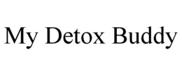 MY DETOX BUDDY trademark