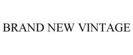 BRAND NEW VINTAGE trademark