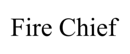 FIRE CHIEF trademark