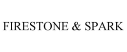 FIRESTONE & SPARK trademark