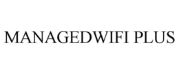 MANAGEDWIFI PLUS trademark