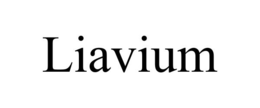 LIAVIUM trademark
