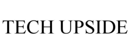 TECH UPSIDE trademark