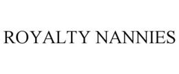 ROYALTY NANNIES trademark