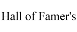 HALL OF FAMER'S trademark
