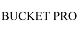 BUCKET PRO trademark