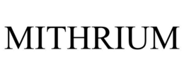 MITHRIUM trademark