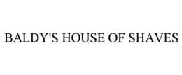 BALDY'S HOUSE OF SHAVES trademark