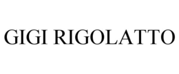 GIGI RIGOLATTO trademark