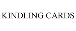 KINDLING CARDS trademark