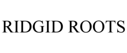 RIDGID ROOTS trademark