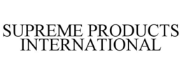 SUPREME PRODUCTS INTERNATIONAL trademark