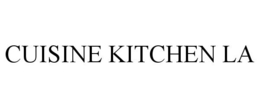CUISINE KITCHEN LA trademark