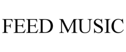 FEED MUSIC trademark