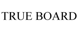 TRUE BOARD trademark