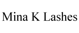 MINA K LASHES trademark