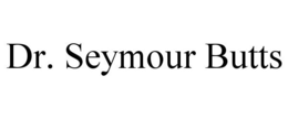 DR. SEYMOUR BUTTS trademark