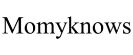 MOMYKNOWS trademark