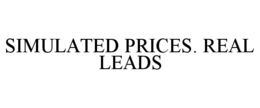 SIMULATED PRICES. REAL LEADS trademark