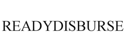 READYDISBURSE trademark