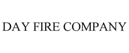 DAY FIRE COMPANY trademark