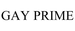 GAY PRIME trademark
