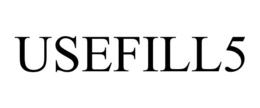 USEFILL5 trademark