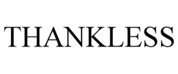 THANKLESS trademark