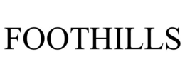FOOTHILLS trademark