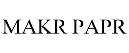 MAKR PAPR trademark