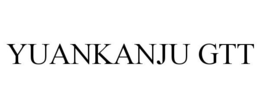 YUANKANJU GTT trademark