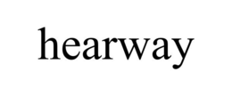 HEARWAY trademark