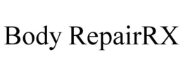 BODY REPAIRRX trademark