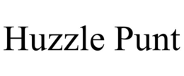 HUZZLE PUNT trademark