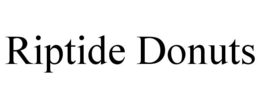 RIPTIDE DONUTS trademark