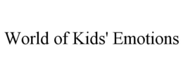WORLD OF KIDS' EMOTIONS trademark