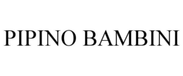 PIPINO BAMBINI trademark
