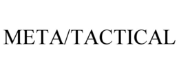 META/TACTICAL trademark